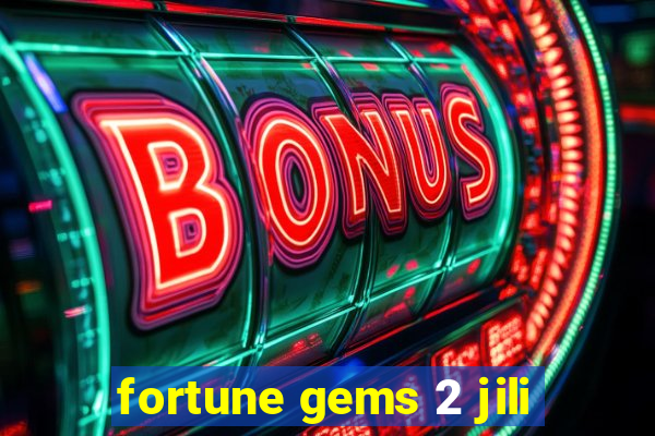 fortune gems 2 jili